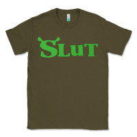 Army Green SHREK SLUT GREEN SHIRT Classic Tee - linhVisuals
