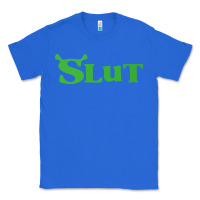 True Royal SHREK SLUT GREEN SHIRT Classic Tee - linhVisuals