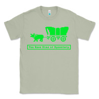 Matcha you have died of dysentery oregon trail Classic Tee - linhVisuals