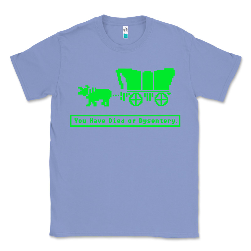 You Have Died Of Dysentery Oregon Trail Classic Tee by linhVisuals | Teevron