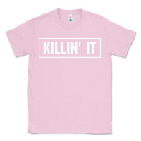 Bubblegum Pink killin' it t Classic Tee - linhVisuals