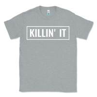 Heather Grey killin' it t Classic Tee - linhVisuals
