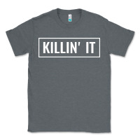 Charcoal Heather killin' it t Classic Tee - linhVisuals
