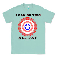 Seafoam i can do this all day graphic mens & womens t shirt Classic Tee - linhVisuals