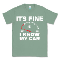 Sage Empty gas gauge it’s fine i know my car low fuel joke Classic Tee - linhVisuals