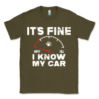 Army Green Empty gas gauge it’s fine i know my car low fuel joke Classic Tee - linhVisuals