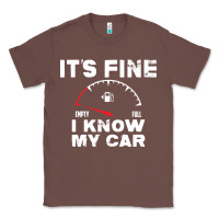 Chestnut Empty gas gauge it’s fine i know my car low fuel joke Classic Tee - linhVisuals