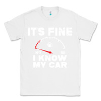 White Empty gas gauge it’s fine i know my car low fuel joke Classic Tee - linhVisuals