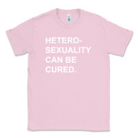 Bubblegum Pink newheterosexuality can be cured Classic Tee - linhVisuals
