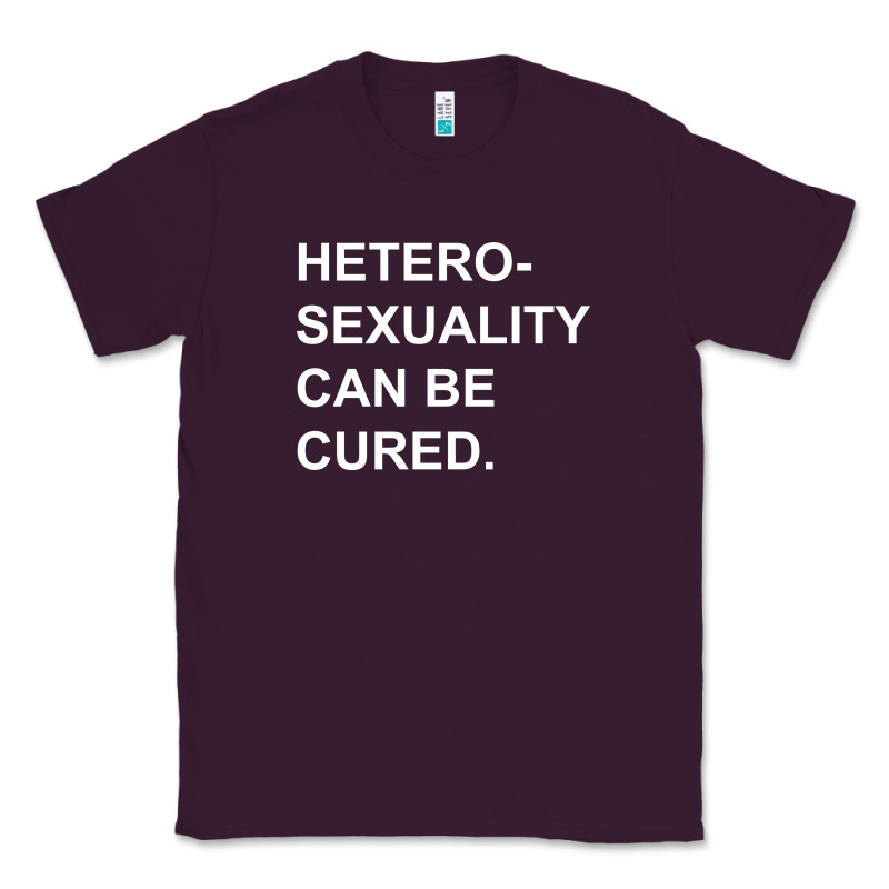 Newheterosexuality Can Be Cured Classic Tee by linhVisuals | Teevron