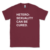 Burgundy newheterosexuality can be cured Classic Tee - linhVisuals