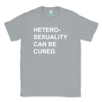 Heather Grey newheterosexuality can be cured Classic Tee - linhVisuals