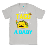 Moon Dust lets taco bout a baby may,5th cinco de mayo mexican party t shirt Classic Tee - linhVisuals