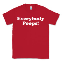 Red everybody poops Classic Tee - linhVisuals