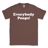 Chestnut everybody poops Classic Tee - linhVisuals