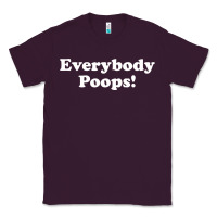 Plum everybody poops Classic Tee - linhVisuals