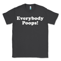Smoke everybody poops Classic Tee - linhVisuals