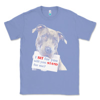 Colony Blue pitbull t  shirt i sit for you will you stand for me t  shirt Classic Tee - linhVisuals