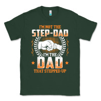 Sports Green mens i'm not the step dad i'm the dad that stepped up father gift t sh Classic Tee - linhVisuals