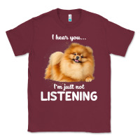 Burgundy pomeranian i hear you not listening t shirt Classic Tee - linhVisuals