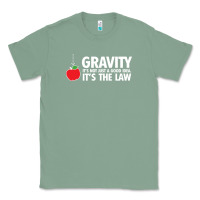 Sage gravity, it's not just a good idea Classic Tee - linhVisuals