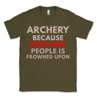 Army Green archery because punching people is frowned upon Classic Tee - linhVisuals