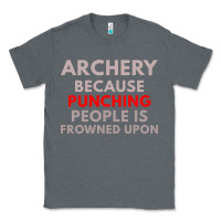 Charcoal Heather archery because punching people is frowned upon Classic Tee - linhVisuals