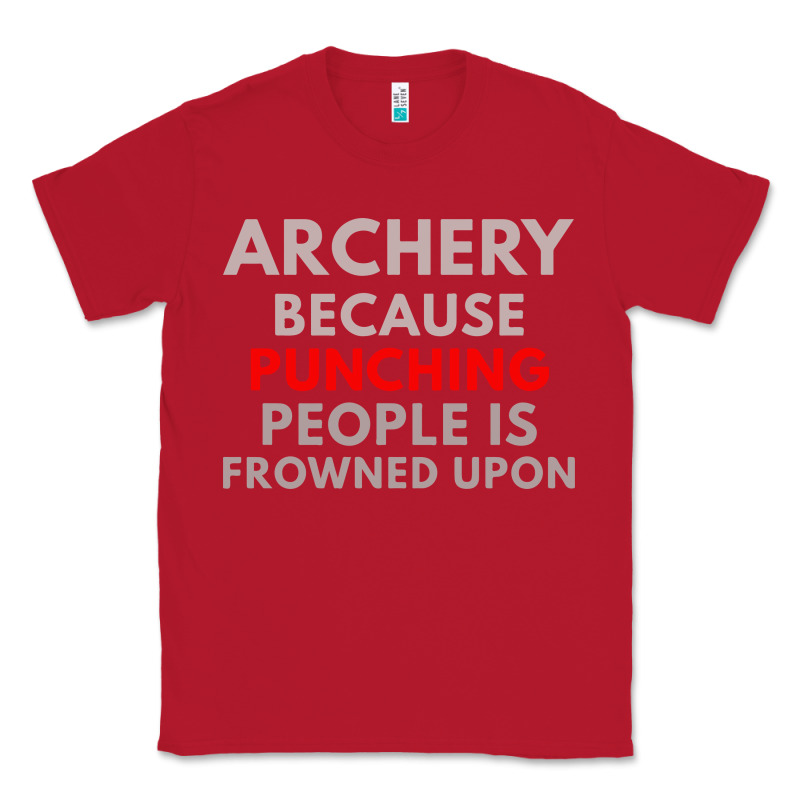 Archery Because Punching People Is Frowned Upon Classic Tee by linhVisuals | Teevron