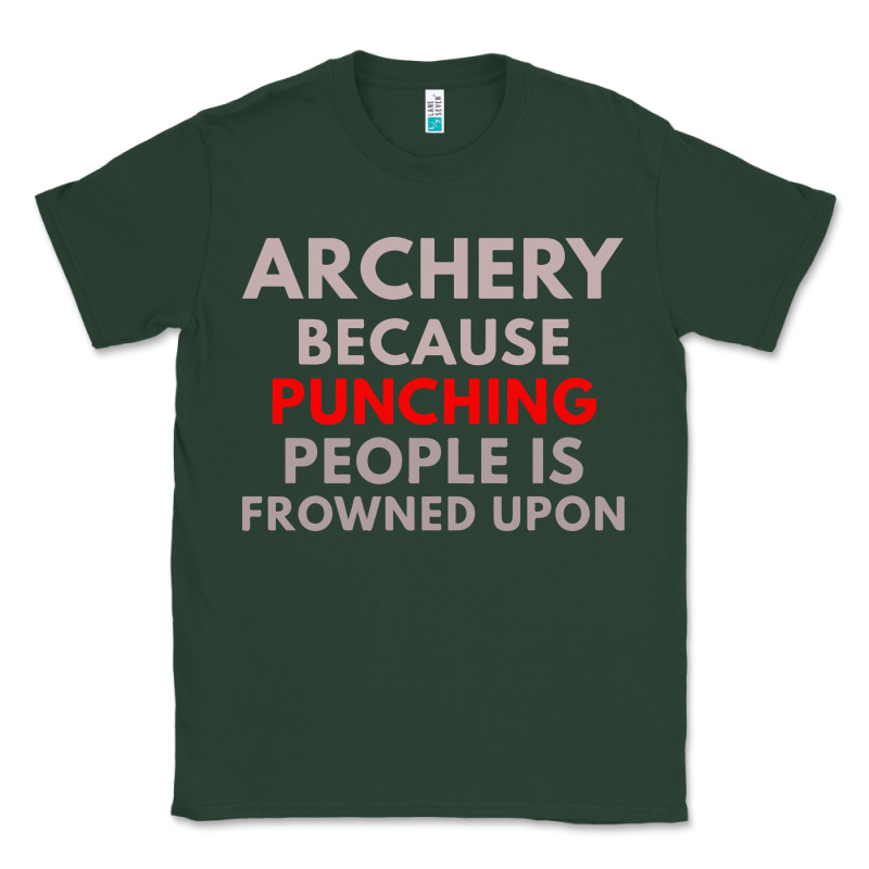 Archery Because Punching People Is Frowned Upon Classic Tee by linhVisuals | Teevron