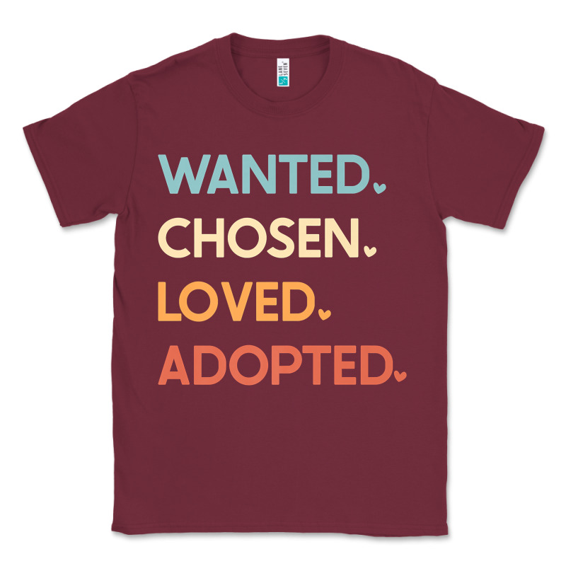 Adoption Day Announcement   Wanted Chosen Loved Adopted Premium T Shir Classic Tee by linhVisuals | Teevron