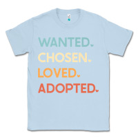 Dusty Blue adoption day announcement   wanted chosen loved adopted premium t shir Classic Tee - linhVisuals