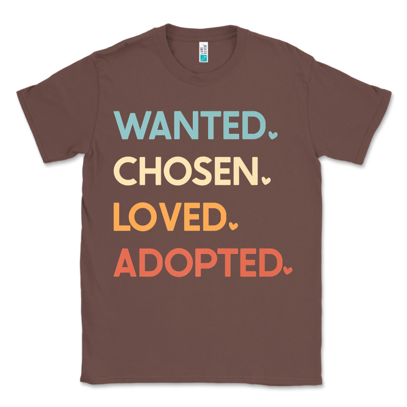 Adoption Day Announcement   Wanted Chosen Loved Adopted Premium T Shir Classic Tee by linhVisuals | Teevron