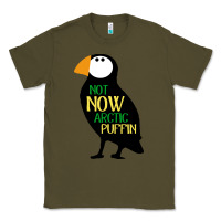 Army Green not now arctic puffin! ,  not now arctic puffin Classic Tee - linhVisuals