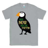 Heather Grey not now arctic puffin! ,  not now arctic puffin Classic Tee - linhVisuals