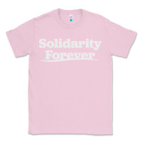 Bubblegum Pink solidarity forever Classic Tee - linhVisuals