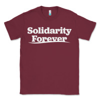 Burgundy solidarity forever Classic Tee - linhVisuals