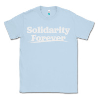 Dusty Blue solidarity forever Classic Tee - linhVisuals
