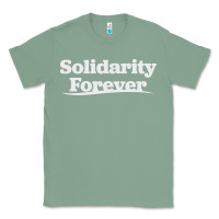 Sage solidarity forever Classic Tee - linhVisuals