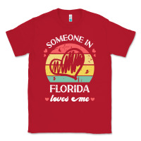 Red someone in florida loves me t  shirt someone in florida loves me funny Classic Tee - linhVisuals