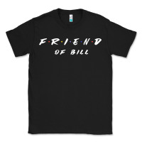 Friend Of Bill Aa Tv Parody Graphic Shirt Classic Tee | Teevron