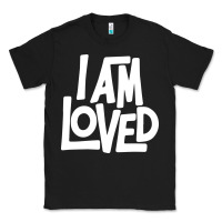 Black i am loved Classic Tee - linhVisuals