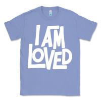 Colony Blue i am loved Classic Tee - linhVisuals