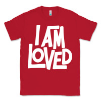 Red i am loved Classic Tee - linhVisuals