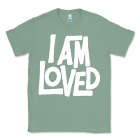 Sage i am loved Classic Tee - linhVisuals