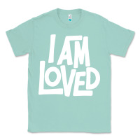 Seafoam i am loved Classic Tee - linhVisuals