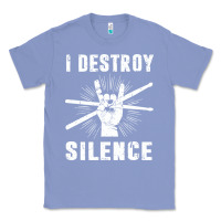 Colony Blue i destroy silence drum set drummer gift Classic Tee - linhVisuals