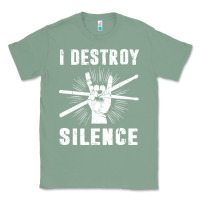 Sage i destroy silence drum set drummer gift Classic Tee - linhVisuals