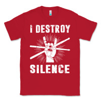 Red i destroy silence drum set drummer gift Classic Tee - linhVisuals