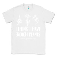 White i think i have enough plants Classic Tee - linhVisuals