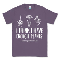 Lavender i think i have enough plants Classic Tee - linhVisuals